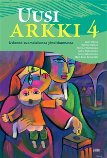 Uusi Arkki 4 Uskonto suomalaisessa yhteiskunnassa Digikirja (6 kk LOPS 2016)