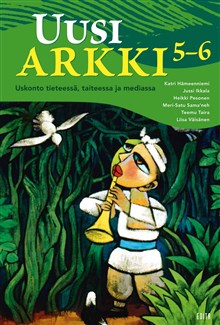 Uusi Arkki 5-6 Uskonto tieteessä, taiteessa ja mediassa (LOPS 2016)