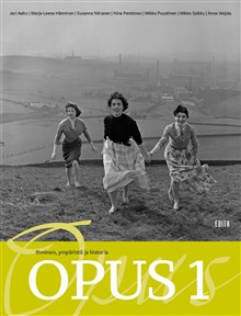 Opus 1 HI1 Ihminen, ympäristö ja historia Digikirja (Lukiolisenssi 48kk LOPS 2021)