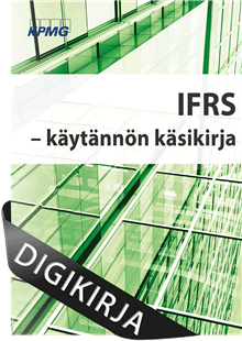 IFRS – käytännön käsikirja, 5., uudistettu painos Digikirja