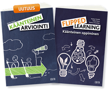 Käänteinen arviointi ja Flipped Learning - Käänteinen oppiminen -kirjat yhteispaketti