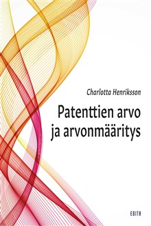 Patenttien arvo ja arvonmääritys