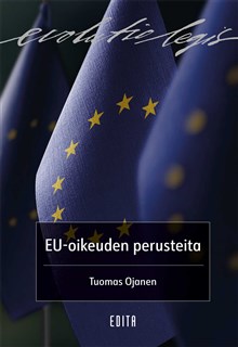EU-oikeuden perusteita, 4., uudistettu painos